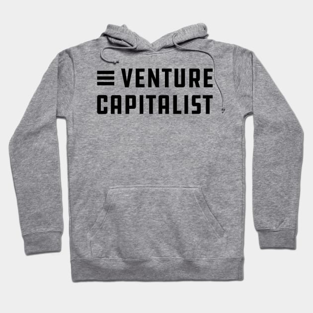 Venture Capitalist Hoodie by KC Happy Shop